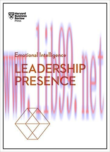 [PDF]Leadership Presence (HBR Emotional Intelligence Series)