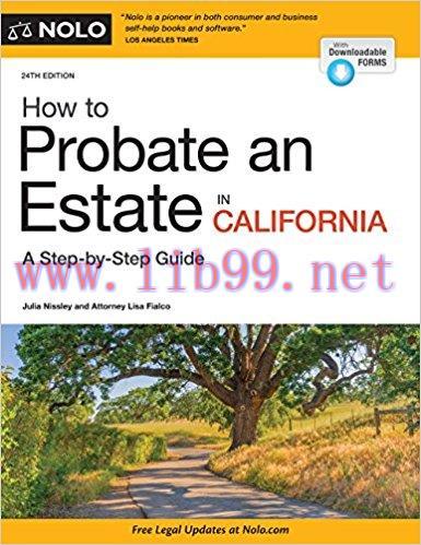 [PDF]How to Probate an Estate in California，24th Edition