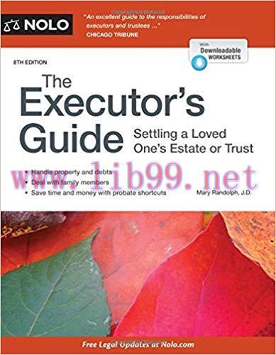 [PDF]Executor\’s Guide, The: Settling a Loved One\’s Estate or Trust Eighth Edition