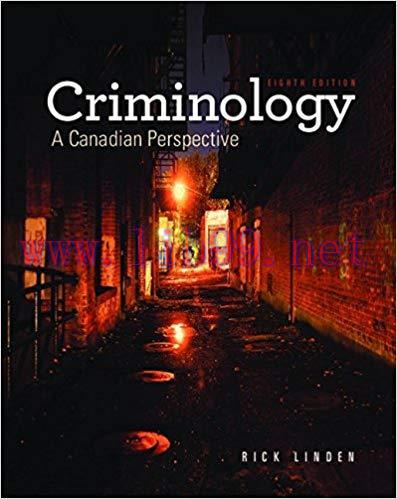 [PDF]Criminology: A Canadian Perspective, 8th Canadian Edition
