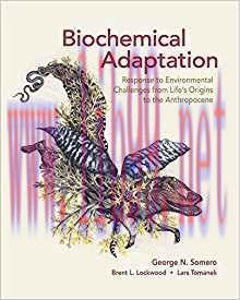 [PDF]Biochemical Adaptation 1st Edition [George N. Somero]