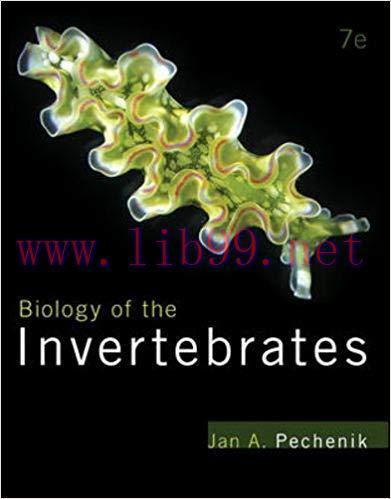 [PDF]Biology of the Invertebrates, 7th Edition (Jan A Pechenik)