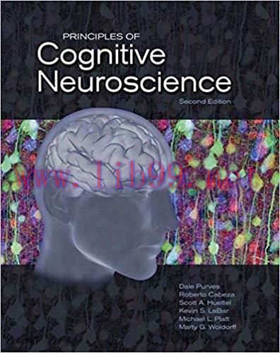 [PDF]Principles of Cognitive Neuroscience, 2nd Edition [Dale Purves]
