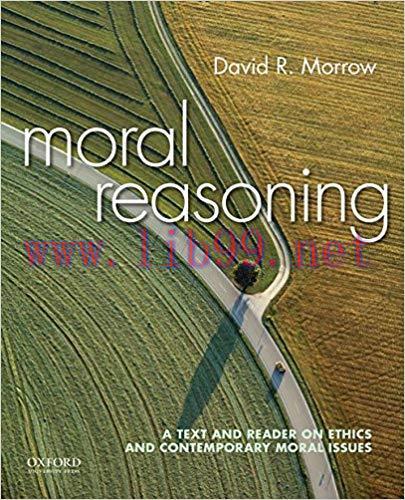 [PDF]Moral Reasoning [David R. Morrow]