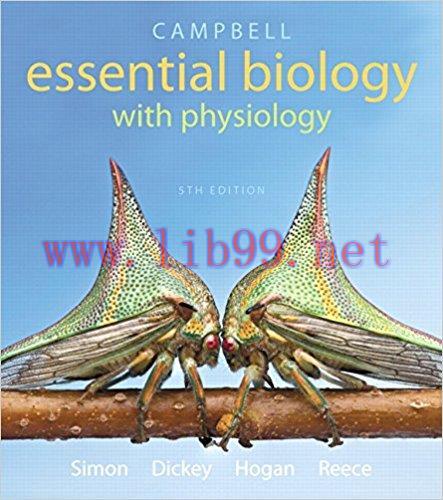 [PDF]Campbell Essential Biology with Physiology, 5th Edition [Eric J. Simon]