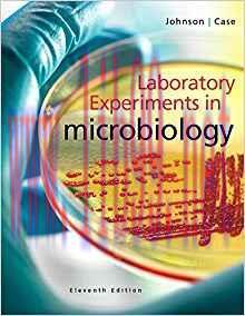 [PDF]Laboratory Experiments in Microbiology 11th Edition