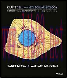 [PDF]karp\’s Cell and Molecular Biology - Concepts and Expriments 8th Edition