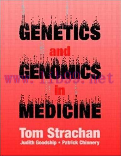 [PDF]Genetics and Genomics in Medicine [Tom Strachan]