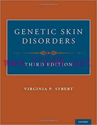 [PDF]Genetic Skin Disorders (Oxford Monographs on Medical Genetics) 3rd Edition