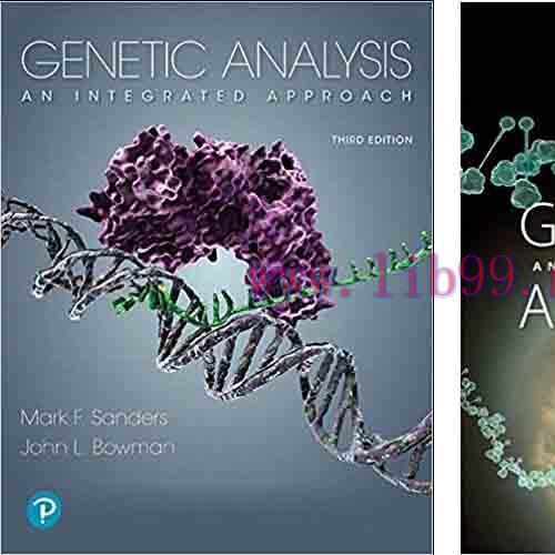 [PDF]Genetic Analysis: An Integrated Approach 3rd Edition + 2e