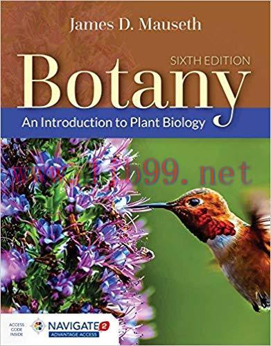 [PDF]Botany - An Introduction to Plant Biology 6th Edition [James D. Mauseth]