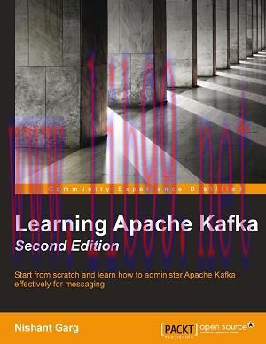 [SAIT-Ebook]Learning Apache Kafka, 2nd Edition