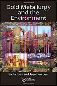 [PDF]Gold Metallurgy and the Environment