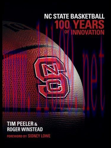 [FOX-Ebook]NC State Basketball: 100 Years of Innovation