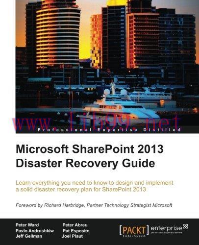 [FOX-Ebook]Microsoft SharePoint 2013 Disaster Recovery Guide