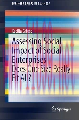 [FOX-Ebook]Assessing Social Impact of Social Enterprises: Does One Size Really Fit All?