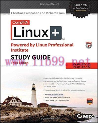 [FOX-Ebook]CompTIA Linux+ Powered by Linux Professional Institute Study Guide: Exam LX0-103 and Exam LX0-104, 3rd Edition