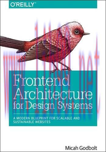 [FOX-Ebook]Front-End Architecture: A Modern Blueprint for Scalable and Sustainable Design Systems