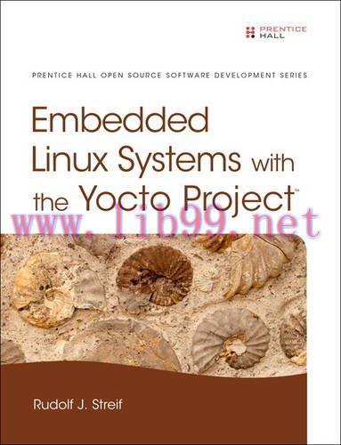 [FOX-Ebook]Embedded Linux Systems with the Yocto Project