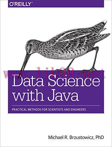 [FOX-Ebook]Data Science with Java: Practical Methods for Scientists and Engineers