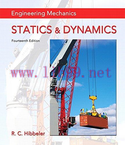 [FOX-Ebook]Engineering Mechanics: Statics & Dynamics, 14th Edition