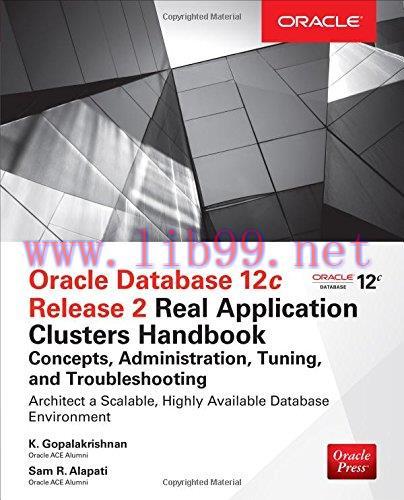 [FOX-Ebook]Oracle Database 12c Release 2 Real Application Clusters Handbook: Concepts, Administration, Tuning & Troubleshooting