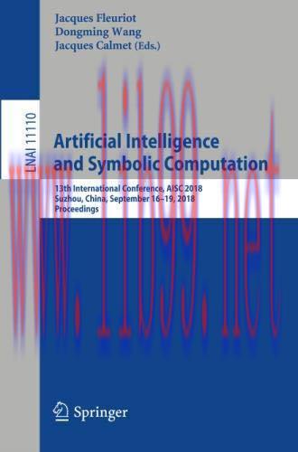 [FOX-Ebook]Artificial Intelligence and Symbolic Computation: 13th International Conference
