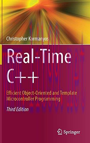 [FOX-Ebook]Real-Time C++: Efficient Object-Oriented and Template Microcontroller Programming, 3rd Edition