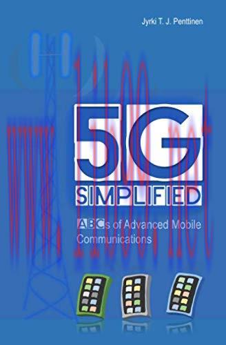 [FOX-Ebook]5G Simplified: ABCs of Advanced Mobile Communications