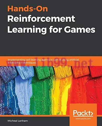 [FOX-Ebook]Hands-On Reinforcement Learning for Games