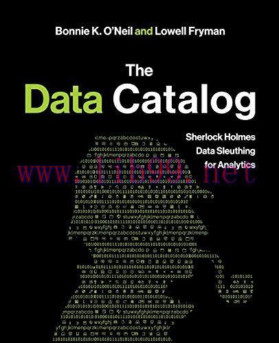 [FOX-Ebook]The Data Catalog: Sherlock Holmes Data Sleuthing for Analytics