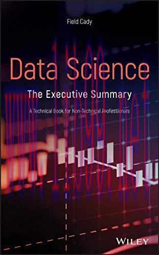 [FOX-Ebook]Data Science: The Executive Summary - A Technical Book for Non-Technical People