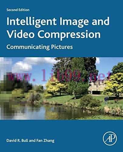 [PDF]Intelligent Image and Video Compression: Communicating Pictures, 2nd Edition