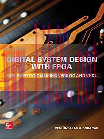 [PDF]Digital System Design with FPGA: Implementation Using Verilog and VHDL