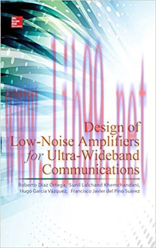[PDF]Design of Low-Noise Amplifiers for Ultra-Wideband Communications