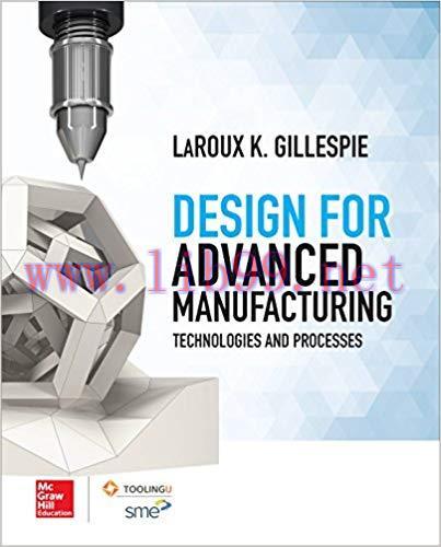 [PDF]Design for Advanced Manufacturing - Technologies and Processes