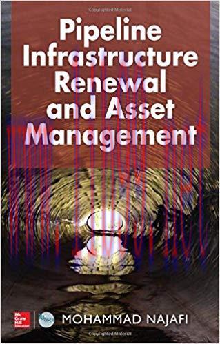 [PDF]Pipeline Infrastructure Renewal and Asset Management