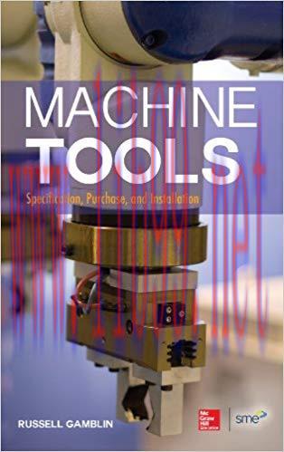 [PDF]Machine Tools: Specification, Purchase, and Installation