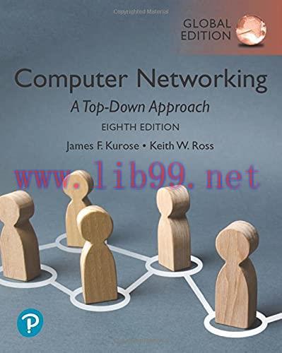 [FOX-Ebook]Computer Networking: A Top-Down Approach, Global Edition, 8th Edition