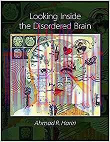 [PDF]Looking Inside the Disordered Brain [Ahmad R. Hariri]