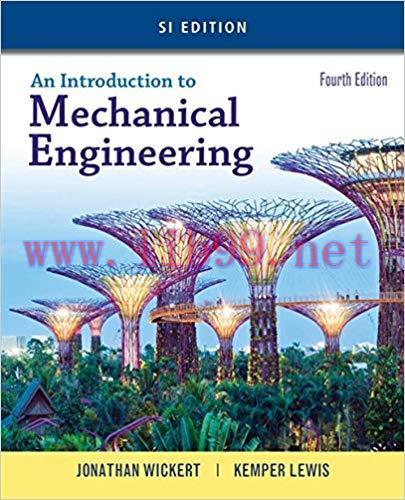 [PDF]An Introduction to Mechanical Engineering, 4th SI Version