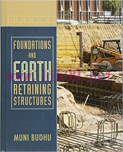 [PDF]Foundations and Earth Retaining Structures, 3rd Edition