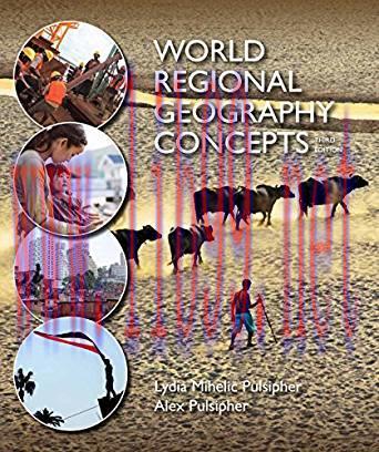 [PDF]World Regional Geography Concepts, Third Edition