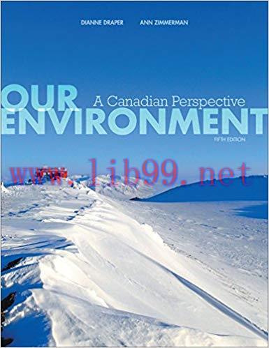 [PDF]Our Environment - A Canadian Perspective, 5th Edition