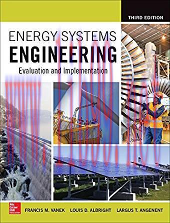 [PDF]Energy Systems Engineering: Evaluation and Implementation, Third Edition