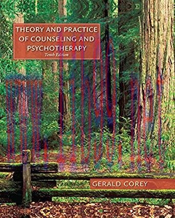 [PDF]Theory and Practice of Counseling and Psychotherapy, 10th Edition [Gerald Corey]