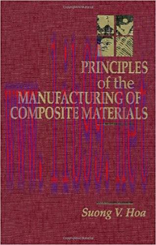 [PDF]Principles of the Manufacturing of Composite Materials [Suong Hoa]