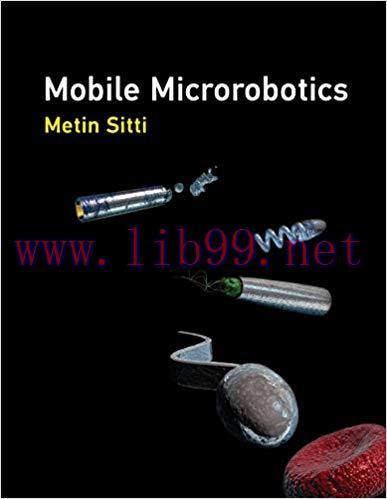 [PDF]Mobile Microrobotics (Intelligent Robotics and Autonomous Agents series)