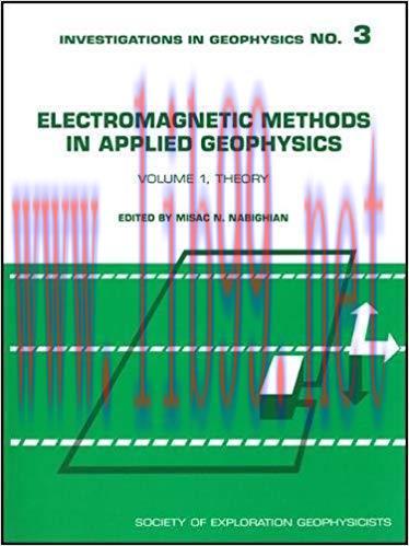 [PDF]Electromagnetic Methods in Applied Geophysics Voume 1, Theory