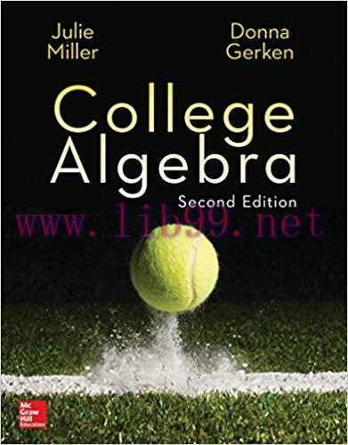 [PDF]College Algebra, 2nd Edition [Julie Miller]